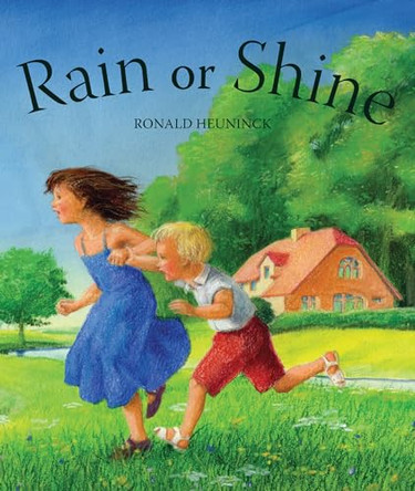 Rain or Shine Ronald Heuninck 9781782506485