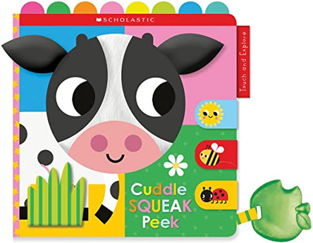 Cuddle Squeak Peek Cloth Book: Scholastic Early Learners (Touch and Explore) Scholastic 9781338804416