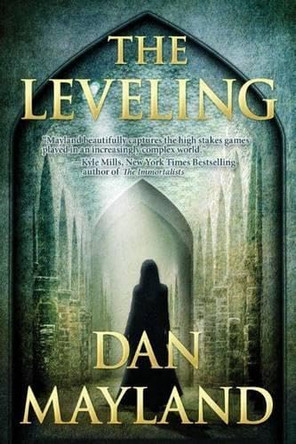 The Leveling Dan Mayland 9781612183367