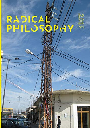 Radical Philosophy 2.01 Radical Philosophy Collective 9781999979300