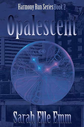 Opalescent Sarah Elle Emm 9780988904934