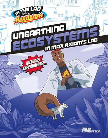 Max Axiom Unearthing Exosystems Carol Kim 9781669085423