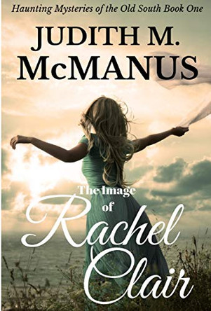The Image of Rachel Clair Judith M McManus 9780578496177