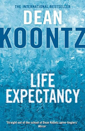 Life Expectancy Dean Koontz 9780007368259
