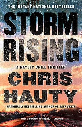 Storm Rising: A Thriller Chris Hauty 9781668021880