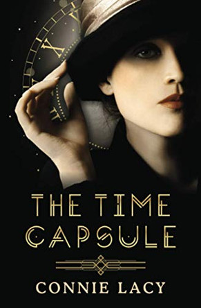 The Time Capsule Connie Lacy 9780999608494