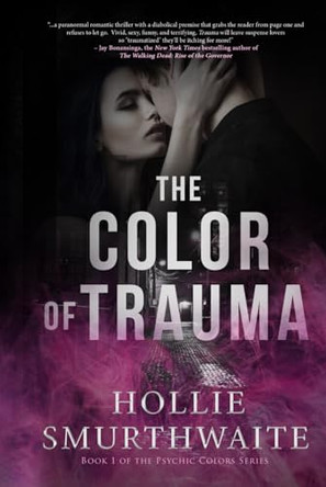The Color of Trauma Hollie Smurthwaite 9781737118909