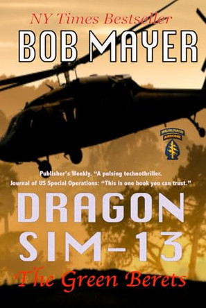 Dragon Sim-13 Bob Mayer 9781621250418