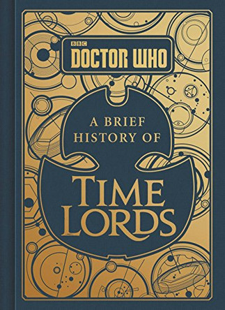 Doctor Who: A Brief History of Time Lords Steve Tribe 9780062666864