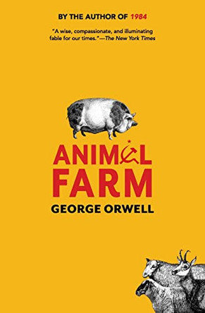Animal Farm (Warbler Classics Illustrated Edition) George Orwell 9781957240534