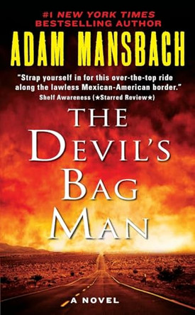 The Devil's Bag Man: A Novel Adam Mansbach 9780062199690