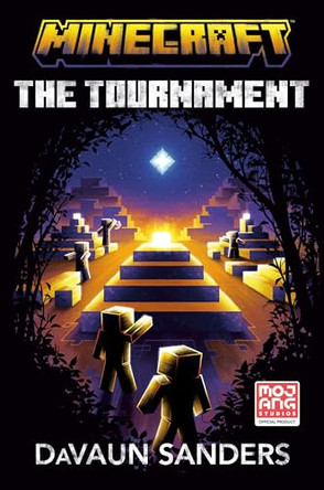 Minecraft: The Tournament: An Official Minecraft Novel DaVaun Sanders 9780593873793