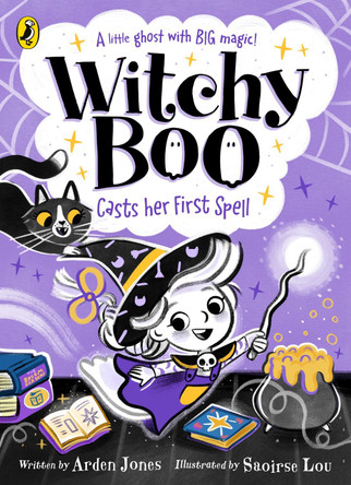 Witchy Boo: Casts Her First Spell Arden Jones 9780241729267
