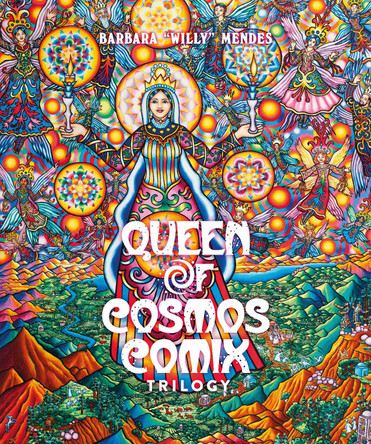 Queen of Cosmos Comix Trilogy Barbara 'Willy' Mendes 9798875001574