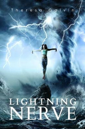 Lightning Nerve Theresa Galvin 9781788487214