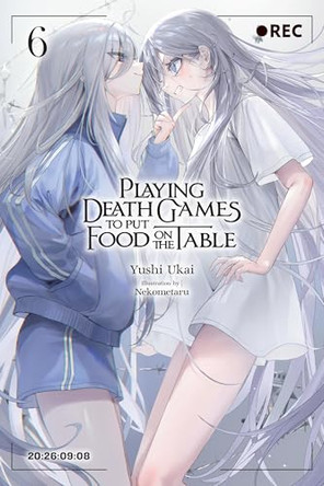 Playing Death Games to Put Food on the Table, Vol. 6 Kevin Yuan 9798855424324