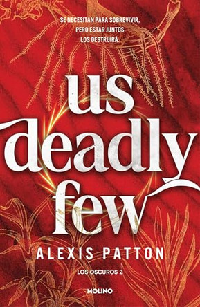 Us deadly few (Spanish Edition) Alexis Patton 9788427256705