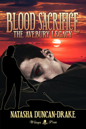 Blood Sacrifice: The Avebury Legacy Natasha Duncan-Drake 9781908333827
