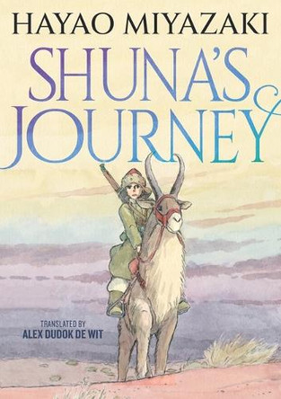 Shuna's Journey Hayao Miyazaki 9781250452931
