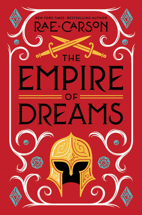 The Empire of Dreams Rae Carson 9780062691903
