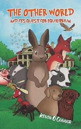 The Other World and Its Quest for Equilibrium Kevin O'Connor 9781037119712