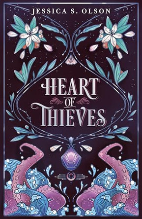 Heart of Thieves Jessica S Olson 9781250329752