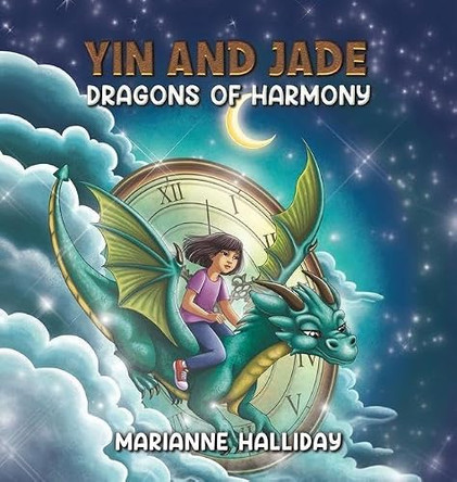 Yin and Jade: Dragons of Harmony Marianne Halliday 9781035879298