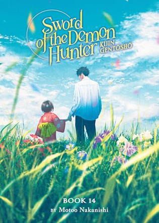 Sword of the Demon Hunter: Kijin Gentosho (Light Novel) Vol. 14 Motoo Nakanishi 9798895614044