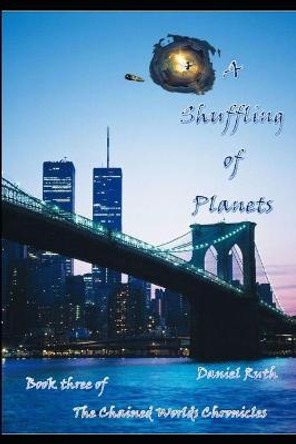 A Shuffling of Planets Daniel Ruth 9781795394918