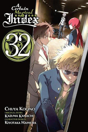 A Certain Magical Index, Vol. 32 (manga) Alice Prowse 9798855436020