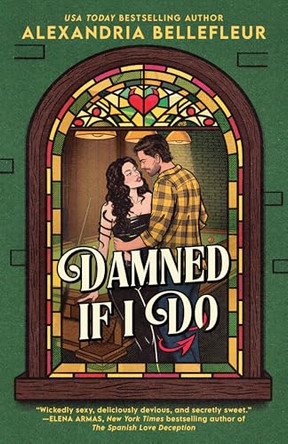 Damned If I Do Alexandria Bellefleur 9780593952528