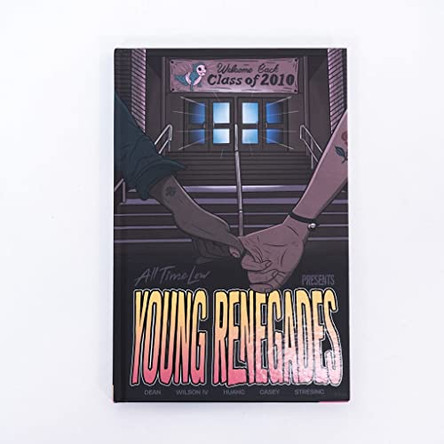 All Time Low Presents: Young Renegades (Deluxe Edition) Tres Dean 9781954928909
