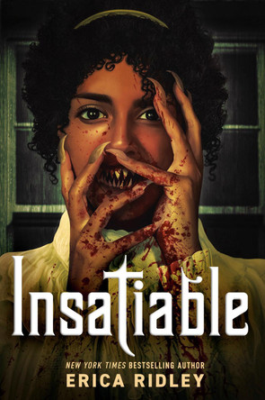 Insatiable Erica Ridley 9798217117413