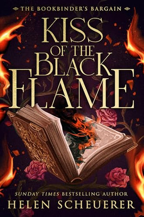 Kiss of the Black Flame Helen Scheuerer 9781911760610