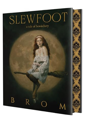 Slewfoot: A Tale of Bewitchery Brom 9781250470881