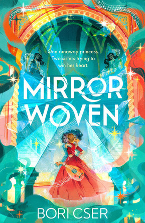 Mirrorwoven (Mirrorwoven, Book 1) Bori Cser 9780008757779