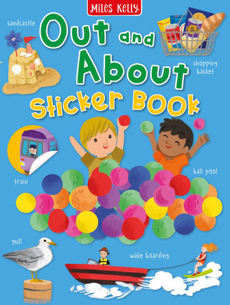 Out and About Sticker Book Miles Kelly 9781789899696
