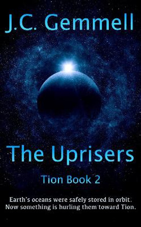 The Uprisers J.C. Gemmell 9781838072834