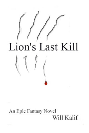 Lion's Last Kill Will Kalif 9781847280794