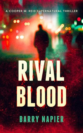 Rival Blood Barry Napier (Barry Napier Inc) 9781036714482