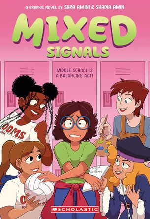 Mixed Signals: A Graphic Novel (Mixed Feelings #2) Sara Amini 9781338797459
