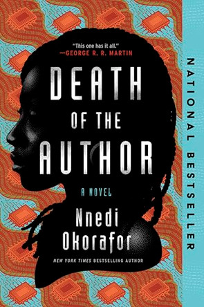 Death of the Author Nnedi Okorafor 9780063391161