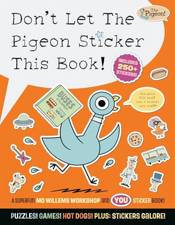 Don't Let The Pigeon Sticker This Book! Mo Willems Workshop 9781454966937