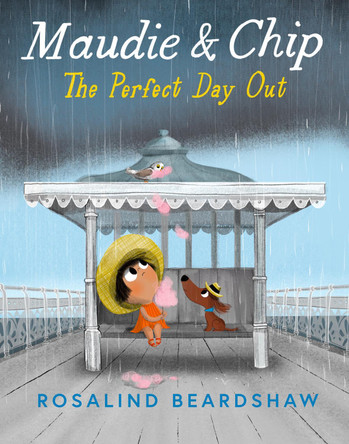 Maudie and Chip: The Perfect Day Out Rosalind Beardshaw 9780008684952