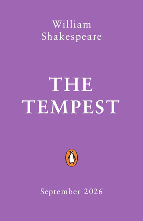 The Tempest: Staged: the origins of YA's greatest tropes William Shakespeare 9780241816943