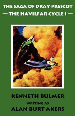 The Havilfar Cycle: Pt. 1. Alan Burt Akers 9781843195542