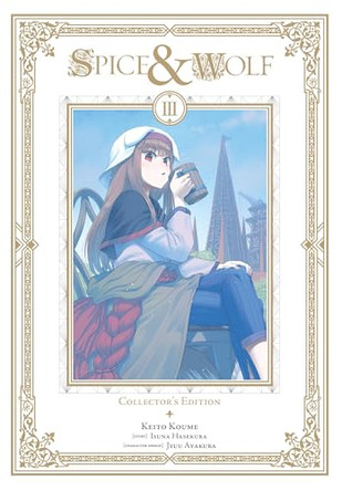 Spice and Wolf Collector's Edition, Vol. 3 (manga) Alexis Eckerman 9798855417630