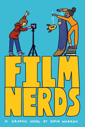 Film Nerds Sofia Warren 9798217004089