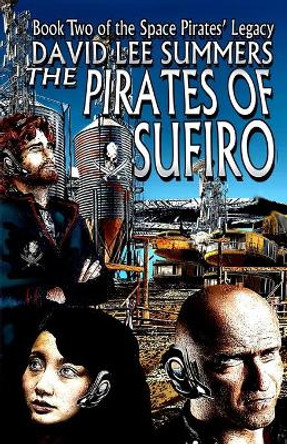 The Pirates of Sufiro David Lee Summers 9781885093936