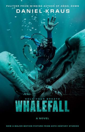 Whalefall Daniel Kraus 9781668271124